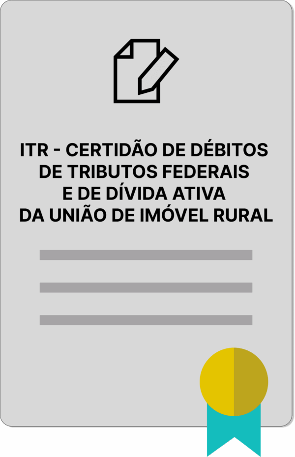 ITR - CERTIDÃO DE DÉBITOS DE TRIBUTOS FEDERAIS E DE DÍVIDA ATIVA DA UNIÃO DE IMÓVEL RURAL - Imagem 1
