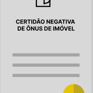 CERTIDÃO NEGATIVA DE ÔNUS DE IMÓVEL