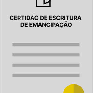 CERTIDÃO DE ESCRITURA DE EMANCIPAÇÃO