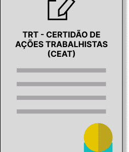 TRT - Certidão de Ações Trabalhistas (CEAT)
